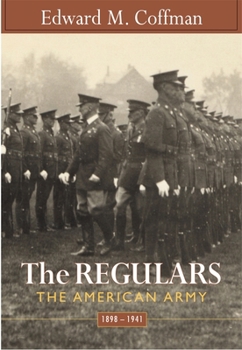 Paperback Regulars: The American Army, 1898-1941 Book