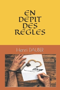 Paperback En Depit Des Regles [French] Book