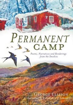 Paperback Permanent Camp:: Poems, Narratives and Renderings from the Smokies Book