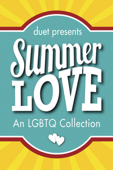 Paperback Summer Love: An LGBTQ Collection Book