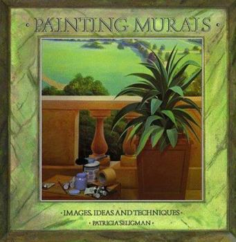 Hardcover Painting Murals: Images, Ideas, and Techniques Book