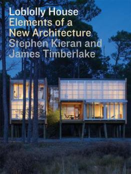 Hardcover Loblolly House: Elements of a New Architecture Book
