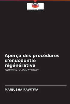 Paperback Aperçu des procédures d'endodontie régénérative [French] Book