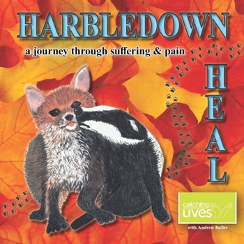 Paperback Harbledown Heal: a journey through suffering and pain Book