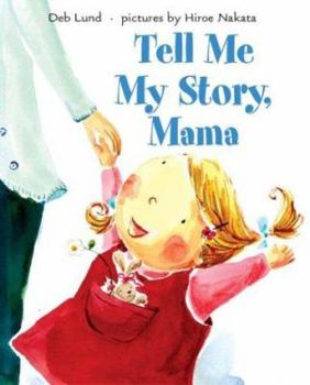 Hardcover Tell Me My Story, Mama Book