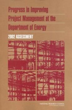 Paperback Progress in Improving Project Management at the Department of Energy: 2002 Assessment Book