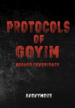 Paperback Protocols of Goyim: Kosher Conspiracy Book