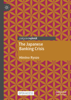 The Japanese Banking Crisis
