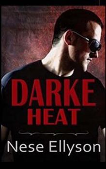 Paperback Darke Heat: Darke County Danger, Book 1 Book