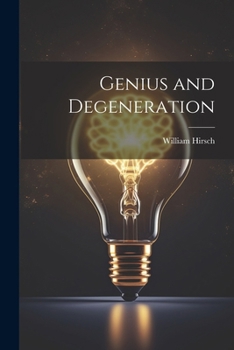 Paperback Genius and Degeneration Book