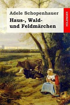 Paperback Haus-, Wald- und Feldmärchen [German] Book