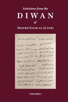 Selections from the Diwan of Shaykh Salih al-Ja'fari: Volume 1