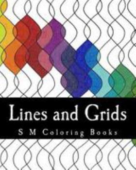 Paperback Lines and Grids: S M Coloring Books Book