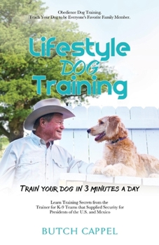 Paperback Lifestyle Dog Training: Volume 1 Book