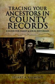 Paperback Tracing Your Ancestors in County Records: A Guide for Family and Local Historians Book