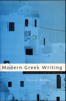 Paperback Modern Greek Writing: An Anthology in English Translation Book