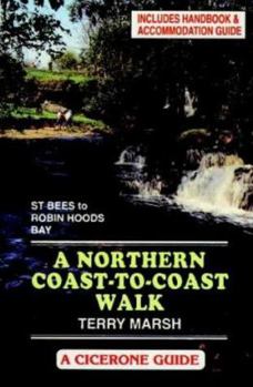 Hardcover A Northern Coast to Coast Walk: Handbook and Accommodation Guide Book