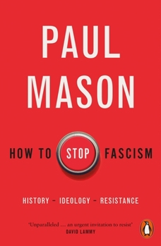 Paperback How to Stop Fascism: History, Ideology, Resistance Book