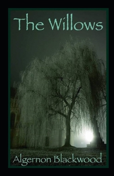 The Willows Illustrated
