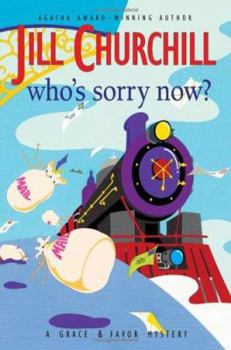 Hardcover Who's Sorry Now? (Grace & Favor Mysteries, No. 6) Book