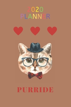 Paperback 2020 Planner Purride: Lgbtq Cat Cover / 12 Month Weekly Planner Book