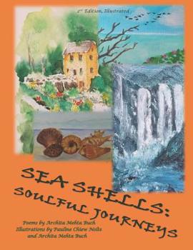 Paperback Sea Shells: Soulful Journeys, 2 nd Ed, Illustrated Book