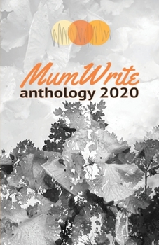 Paperback MumWrite Anthology 2020 Book