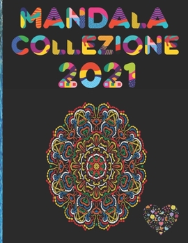 Paperback mandala collezione 2021: Libro da colorare Attività per adulti [Italian] Book