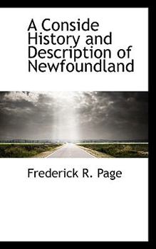 Paperback A Conside History and Description of Newfoundland Book
