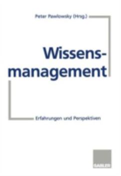 Paperback Wissensmanagement: Erfahrungen Und Perspektiven [German] Book