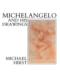 Paperback Michelangelo and His Drawings Book