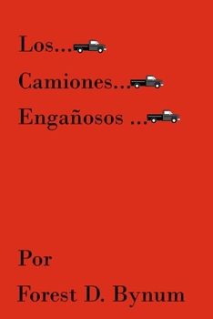 Los Camiones Engañosos (Spanish Edition)