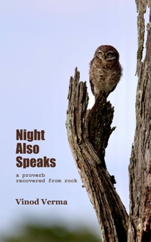 Paperback Night Also Speaks A Proverb Recovered From Rock Book
