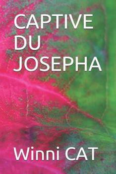 Paperback Captive Du Josepha [French] Book