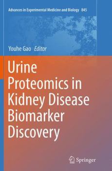 Paperback Urine Proteomics in Kidney Disease Biomarker Discovery Book