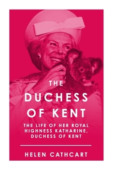 Paperback The Duchess of Kent Book