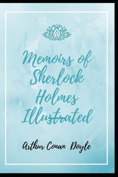 Paperback Memoirs of Sherlock Holmes Illustrated Book