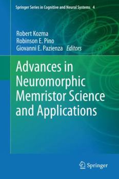 Hardcover Advances in Neuromorphic Memristor Science and Applications Book