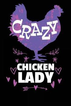 Paperback Crazy Chicken Lady: Farmer Logbook Book