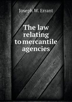Paperback The law relating to mercantile agencies Book