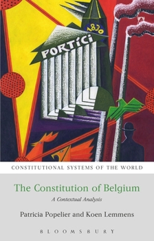 Paperback The Constitution of Belgium: A Contextual Analysis Book