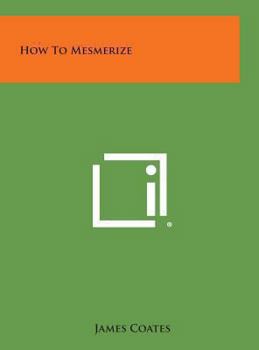Hardcover How to Mesmerize Book