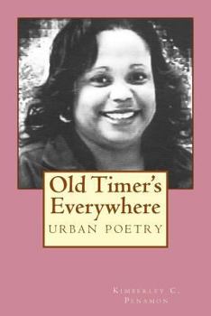 Paperback Old Timer's Everywhere: Urban Poetry Book