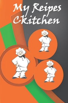 my Reipes ckitchen :: Our Recipes kitchen journal