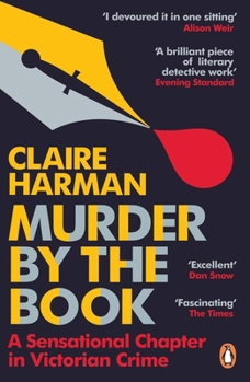 Paperback Murder by the Book: A Sensational Chapter in Victorian Crime Book