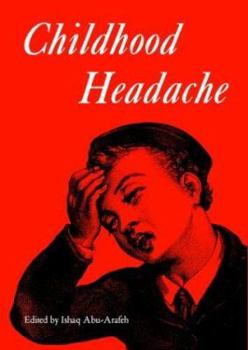 Hardcover Childhood Headache (Clinics in Developmental Medicine) Book