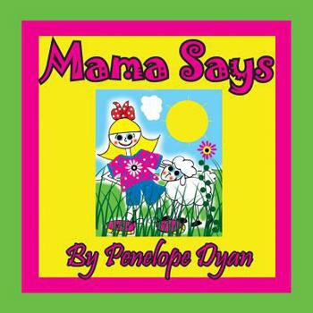 Paperback Mama Says [Large Print] Book