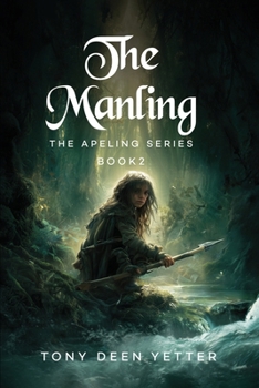 Paperback The Manling: The Apeling Series Book 2 Book