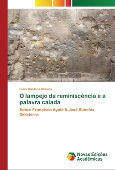 Paperback O lampejo da reminiscência e a palavra calada [Portuguese] Book