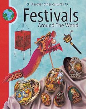 Paperback Festivals Around the World (Discover Other Cultures) Book
